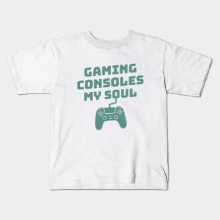 Gaming Consoles My Soul Gamer Funny Kids T-Shirt